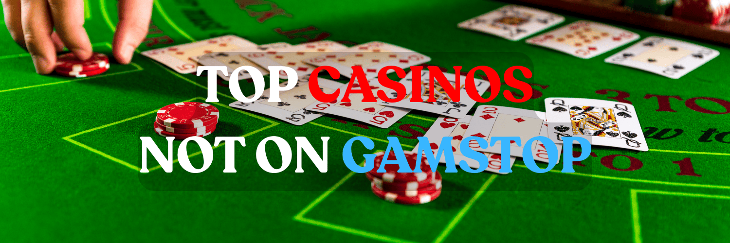 Non GamStop Casinos UK